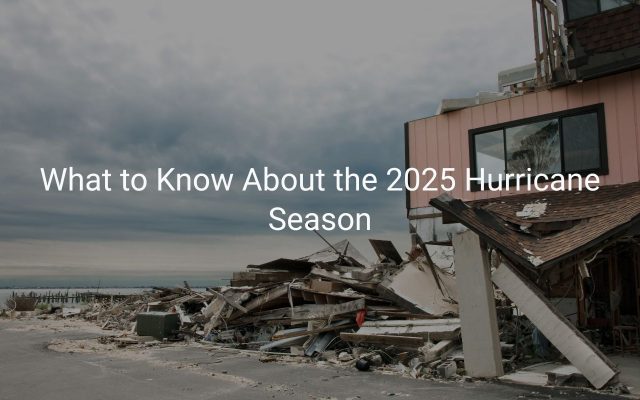 What to Know About the 2025 Hurricane Season