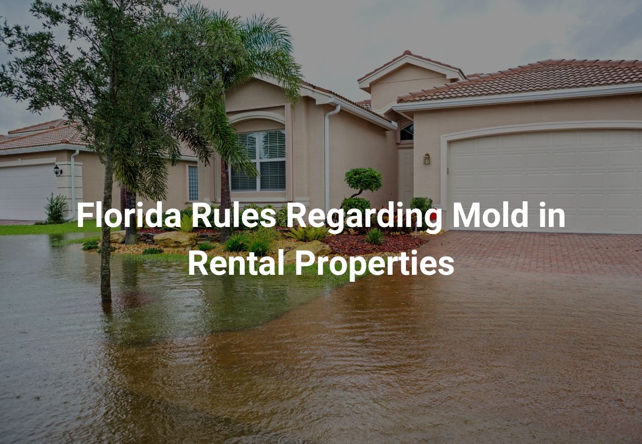 Florida Rules Regarding Mold in Rental Properties