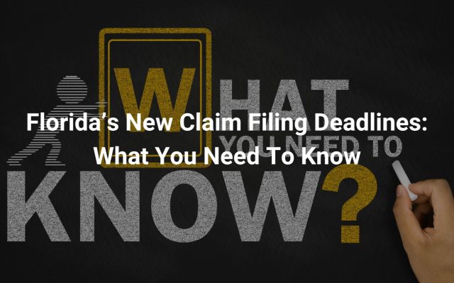 Florida’s New Claim Filing Deadlines: What You Need To Know
